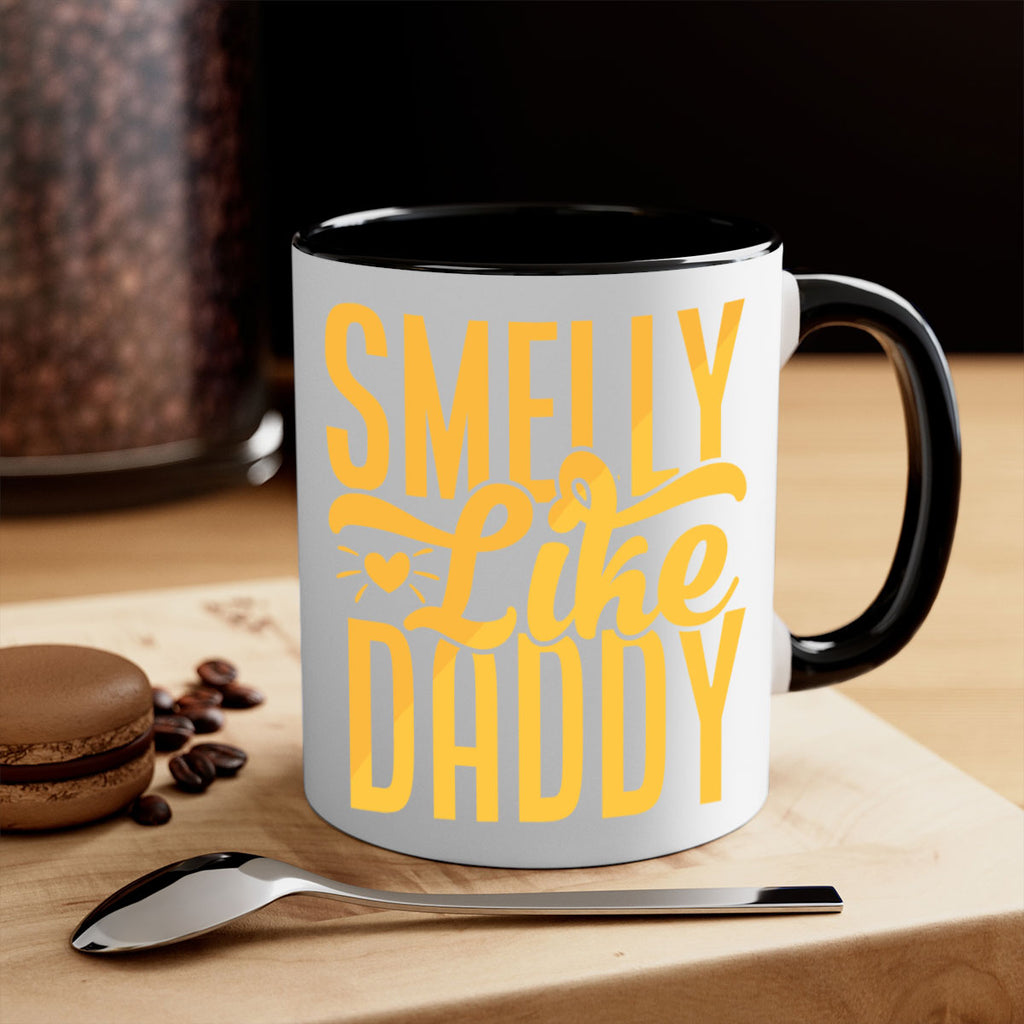 Smelly Like Daddy Style 200#- baby2-Mug / Coffee Cup