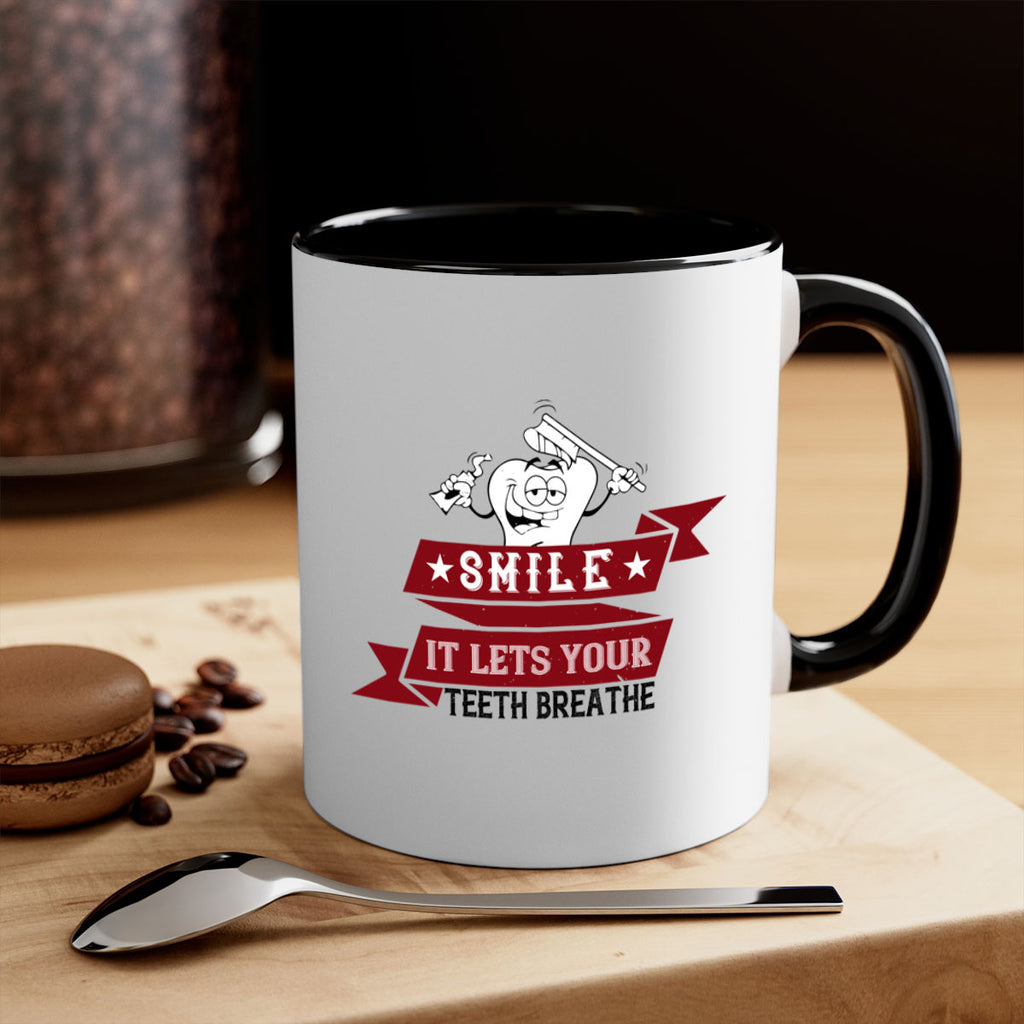 Smile it lets your teeth breathe Style 21#- dentist-Mug / Coffee Cup