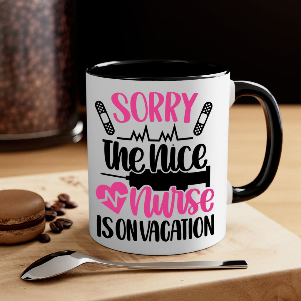 Sorry The Nice Nurse Style Style 28#- nurse-Mug / Coffee Cup