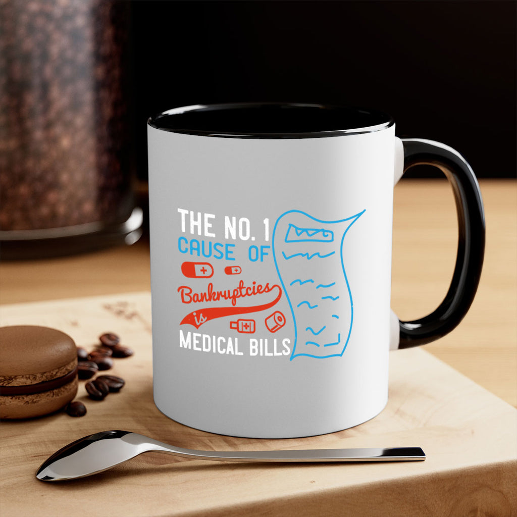 The No cause of bankruptcies is medical bills Style 21#- medical-Mug / Coffee Cup