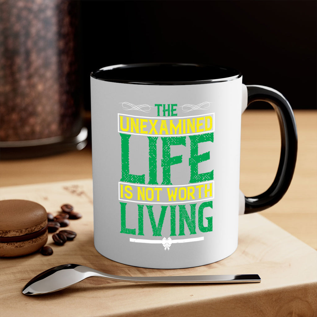 The unexamined life is not worth living Style 15#- Self awareness-Mug / Coffee Cup