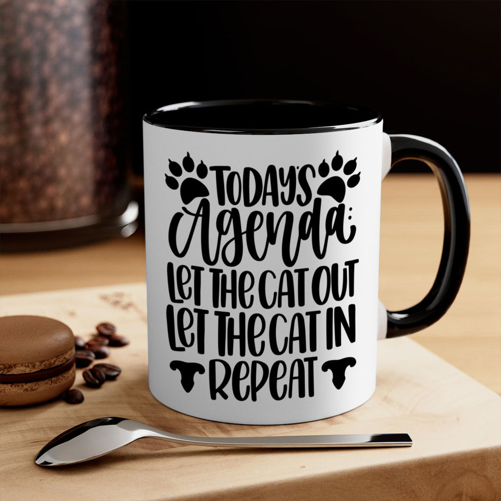 Todays Agenda Let Style 107#- cat-Mug / Coffee Cup