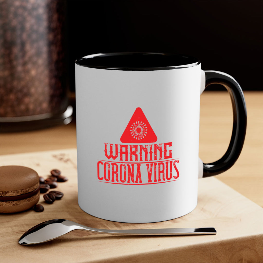 Warning corona virus one Style 18#- corona virus-Mug / Coffee Cup