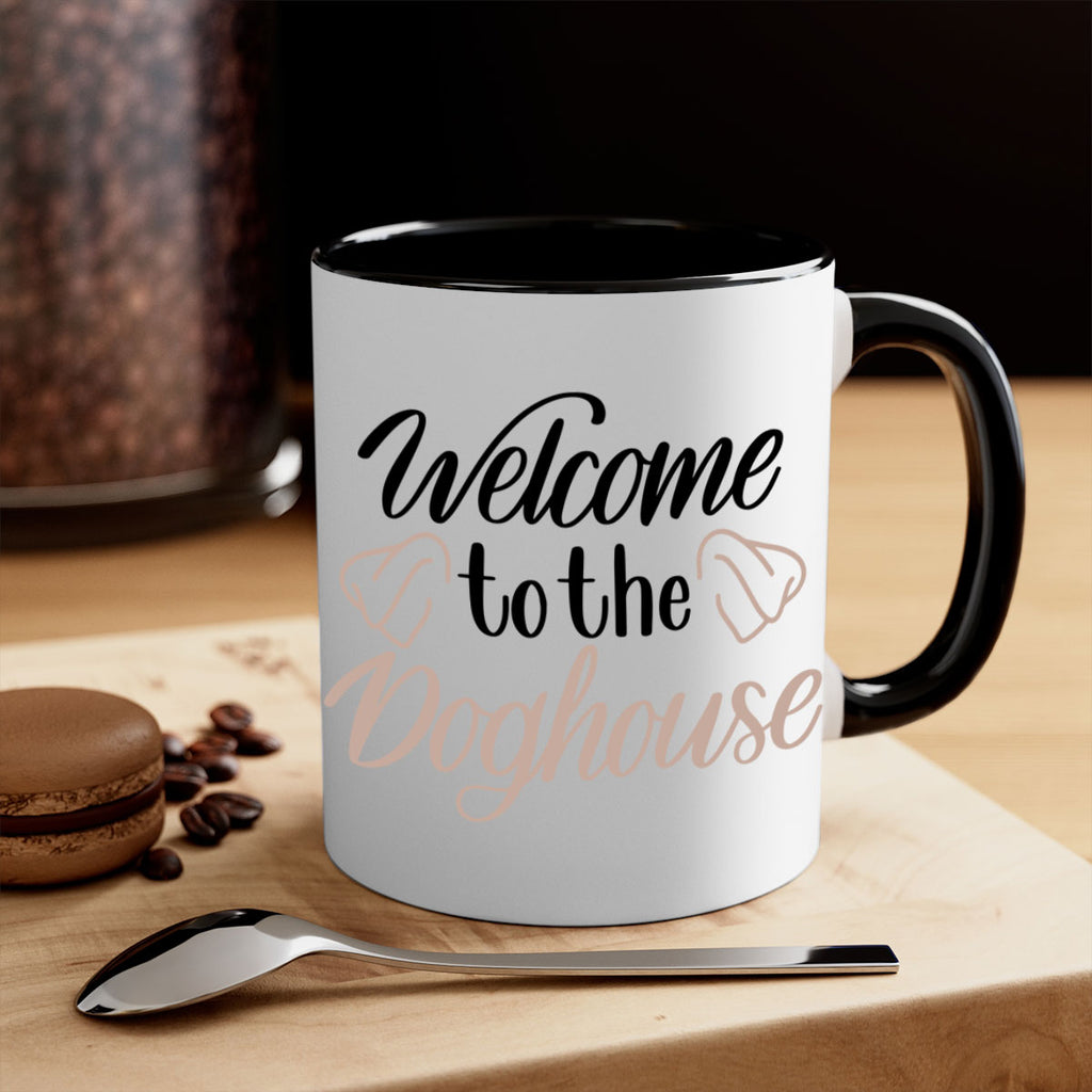 Welcome To The Dog house Style 6#- Dog-Mug / Coffee Cup