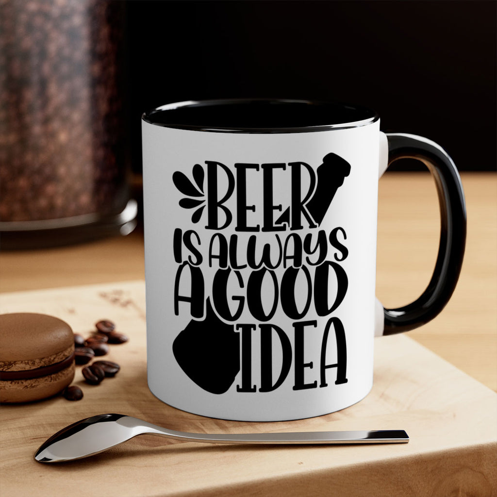 beer is always a good idea 49#- beer-Mug / Coffee Cup