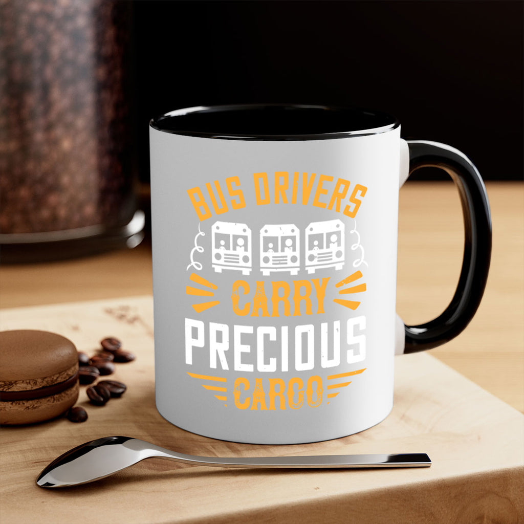 bus drivers carry precious cargo Style 39#- bus driver-Mug / Coffee Cup