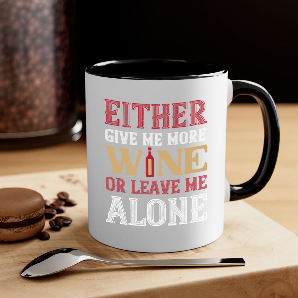 either give me more wine 86#- wine-Mug / Coffee Cup