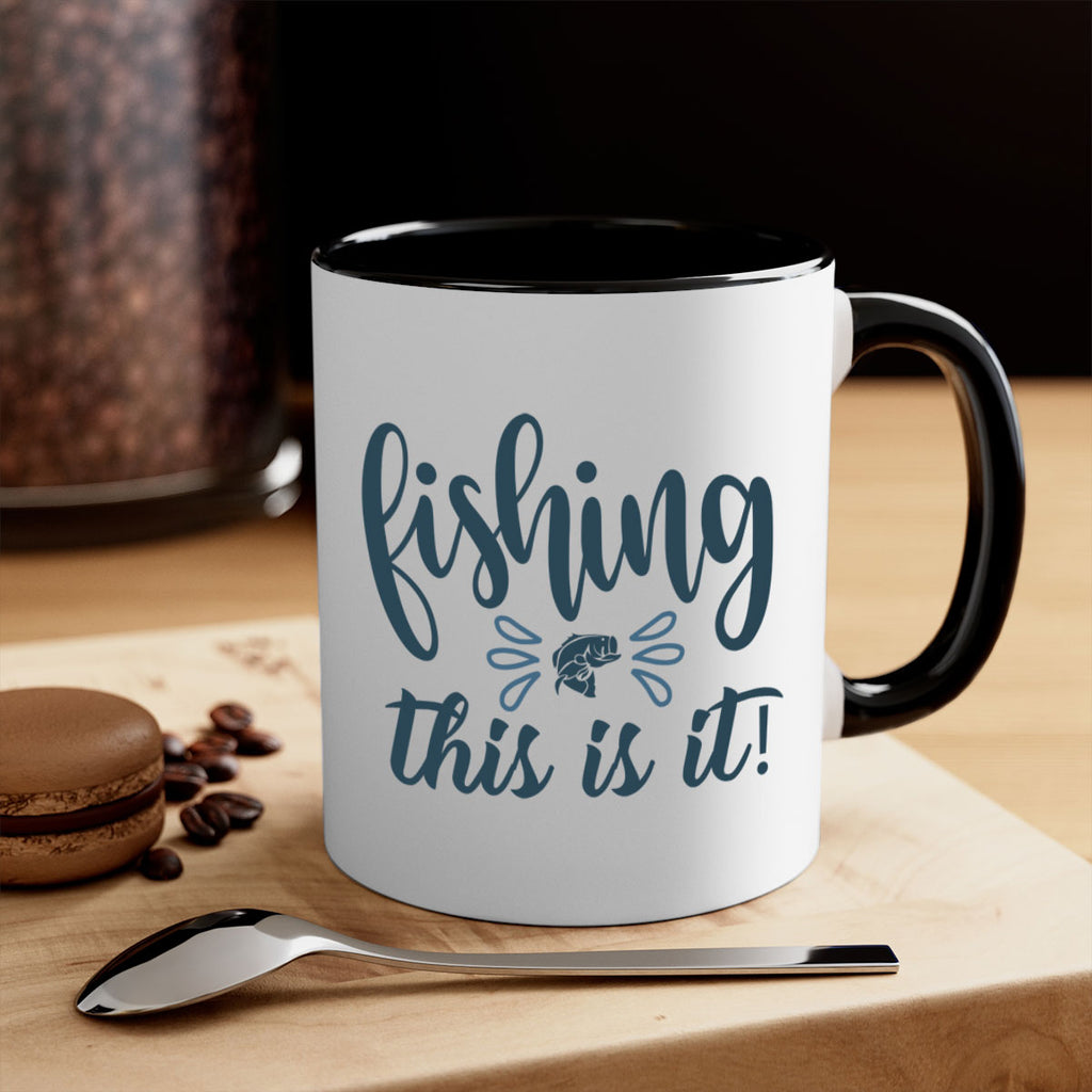 fishing this is it 134#- fishing-Mug / Coffee Cup