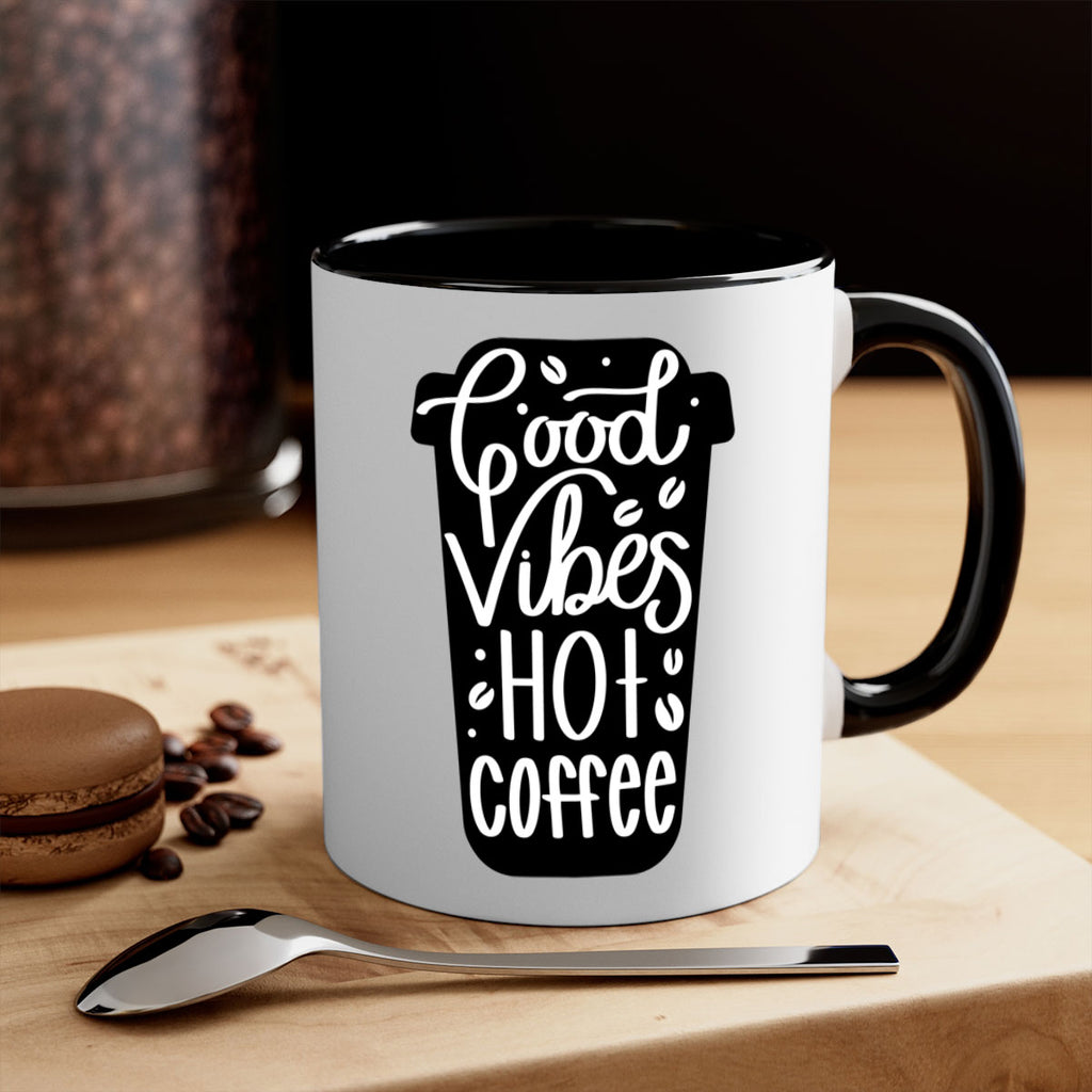 good vibes hot coffee 117#- coffee-Mug / Coffee Cup