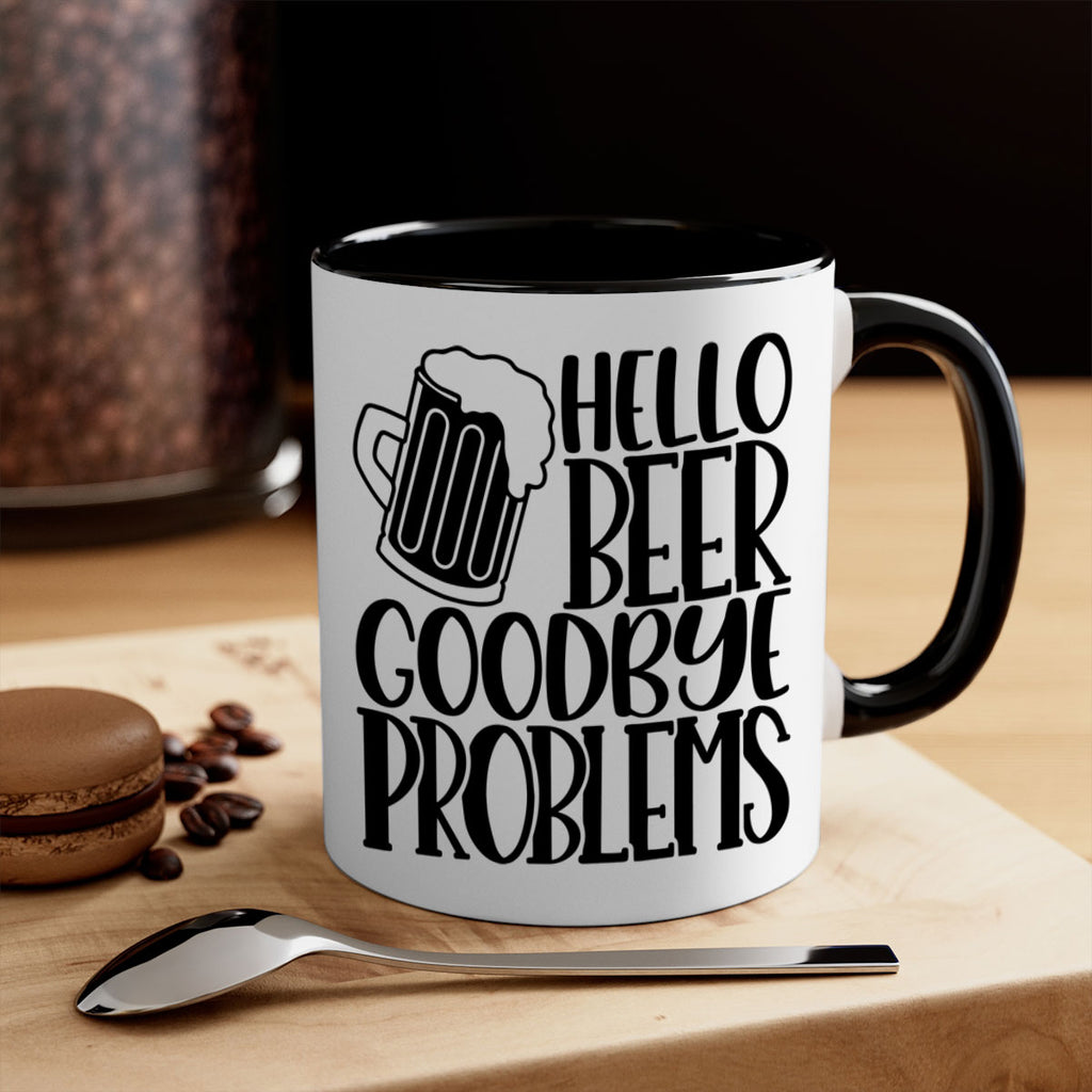 hello beer goodbye problems 36#- beer-Mug / Coffee Cup