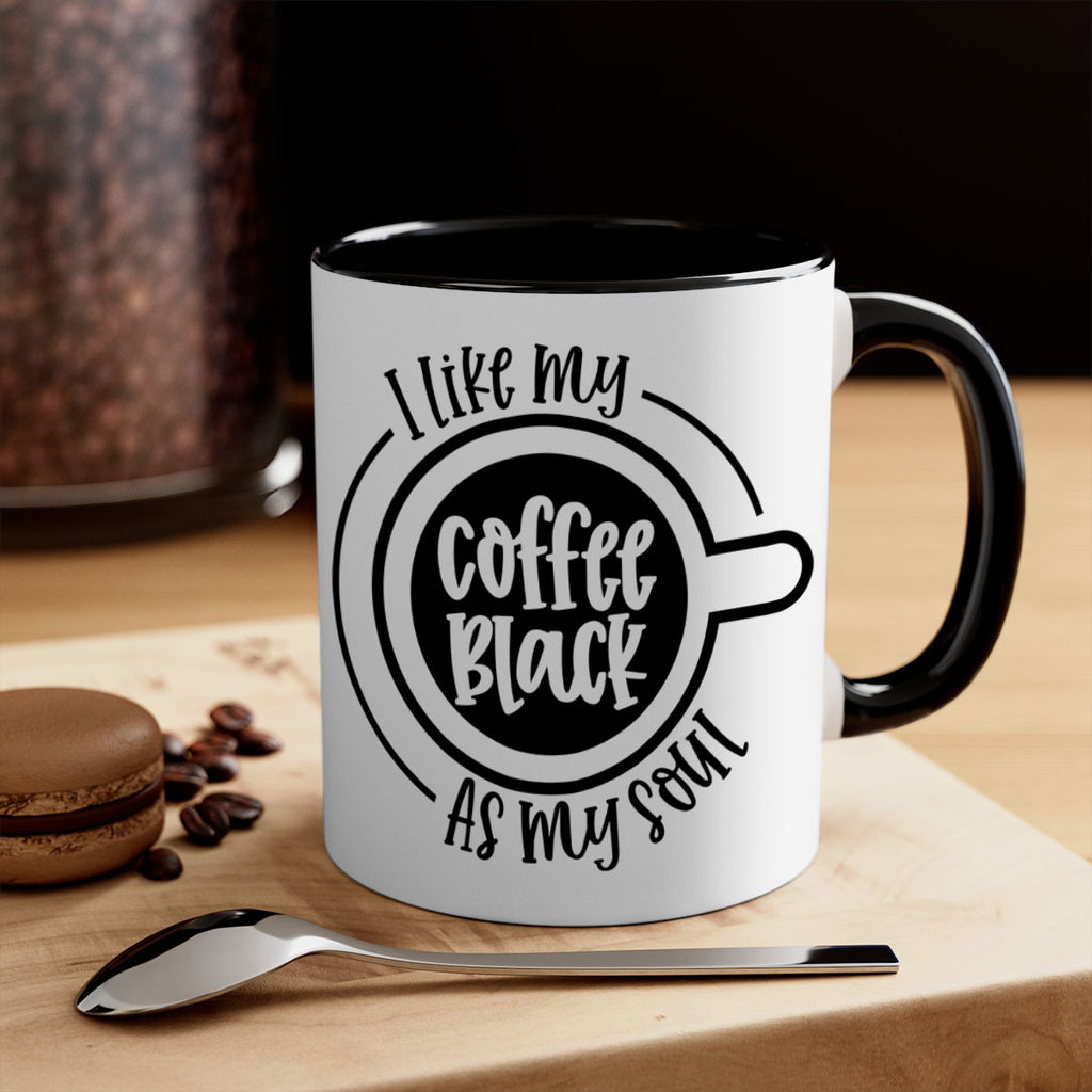i like my coffee black as my soul 104#- coffee-Mug / Coffee Cup