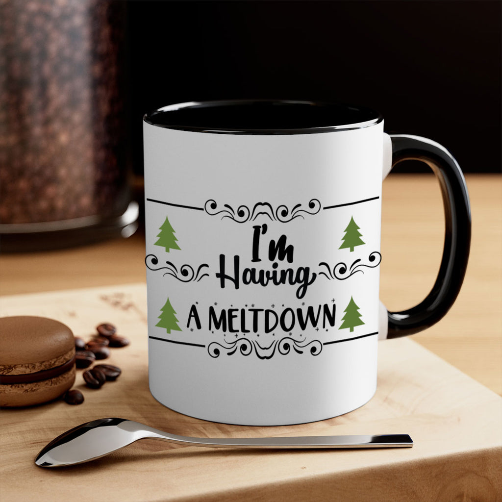 i m having a meltdown style 340#- christmas-Mug / Coffee Cup