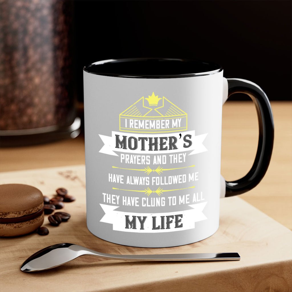 i remember my mother’s prayers and 153#- mom-Mug / Coffee Cup