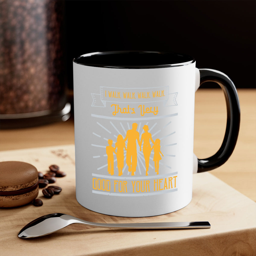i walk walk walk walk thats very good for your heart 55#- walking-Mug / Coffee Cup
