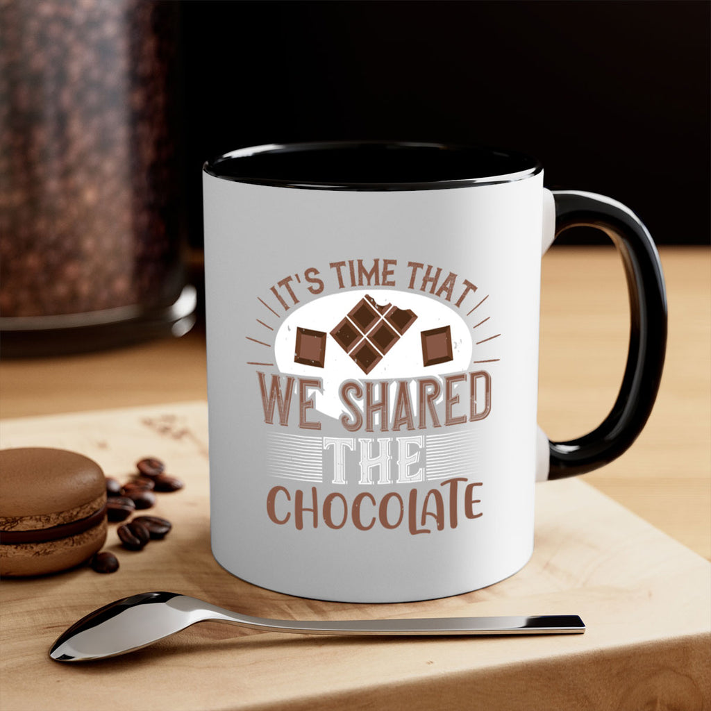 its time that we shared the chocolate 27#- chocolate-Mug / Coffee Cup