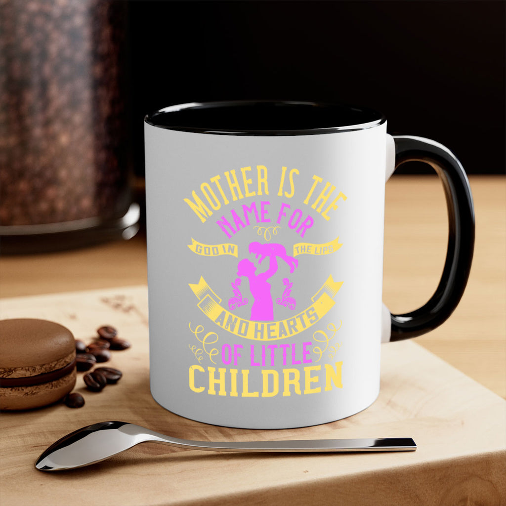 mother is the name for god in the lips and hearts of little children 105#- mom-Mug / Coffee Cup