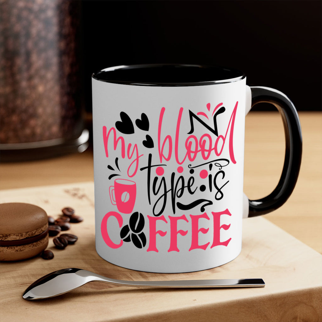 my blood type is coffee Style 375#- nurse-Mug / Coffee Cup