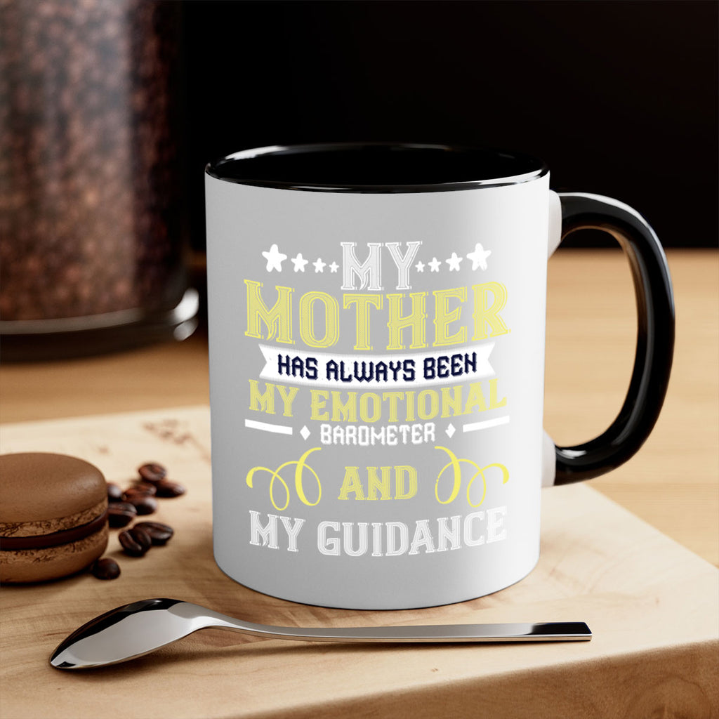 my mother has always been 88#- mom-Mug / Coffee Cup