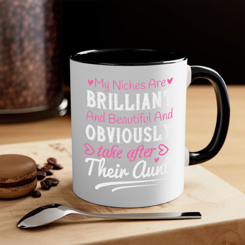 my niches are brilliant and beautiful and obviously take after their aunt Style 28#- aunt-Mug / Coffee Cup