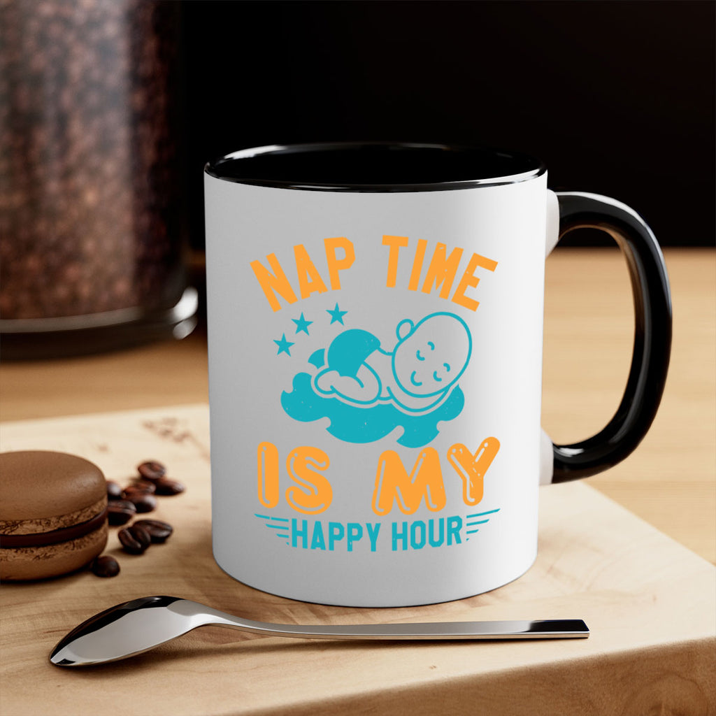 nap time is my happy hour Style 27#- baby shower-Mug / Coffee Cup
