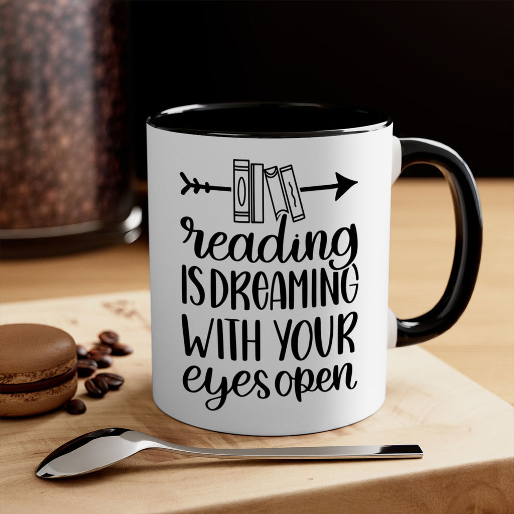 reading is dreaming with your eyes open 31#- Reading - Books-Mug / Coffee Cup