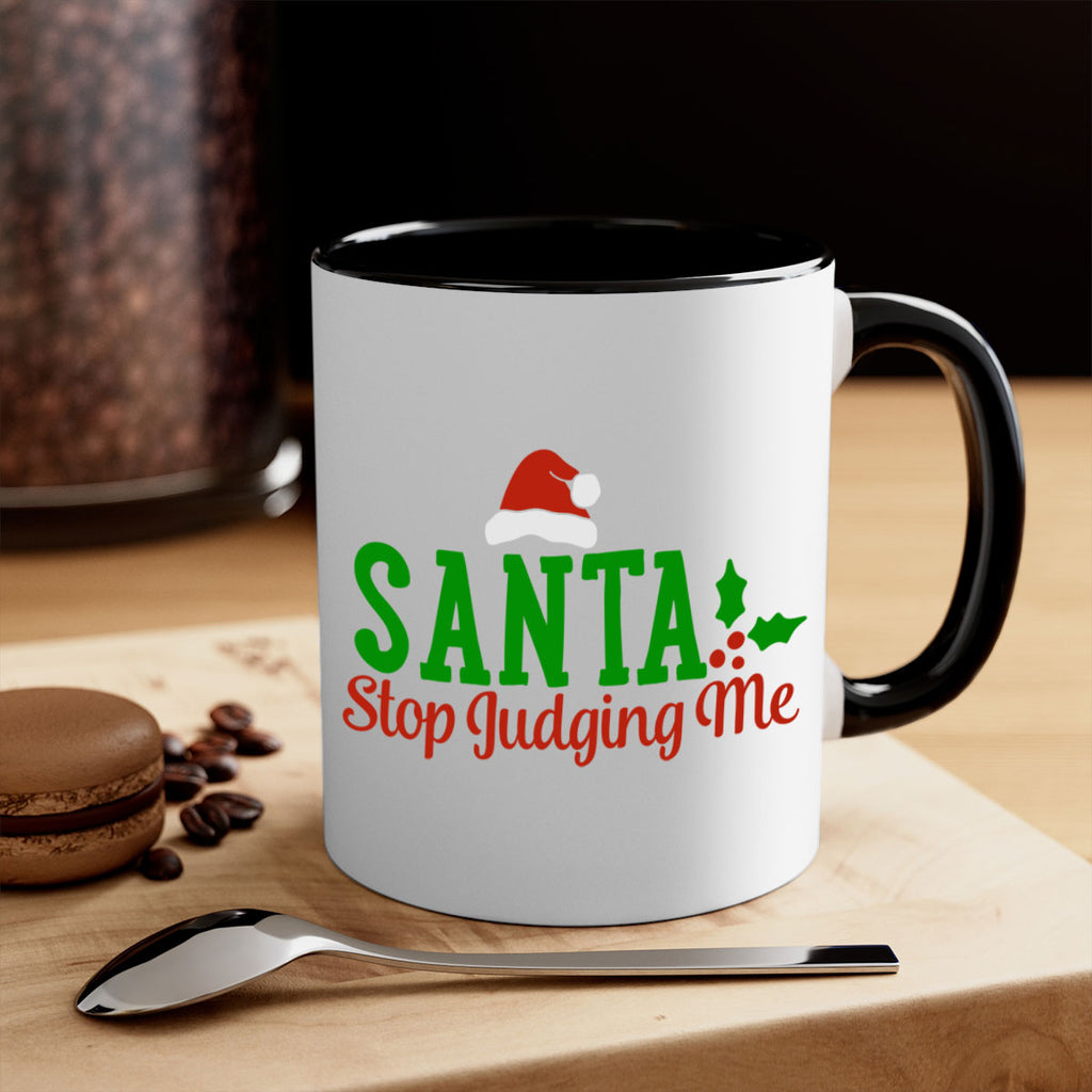 santa stop judging me 329#- christmas-Mug / Coffee Cup