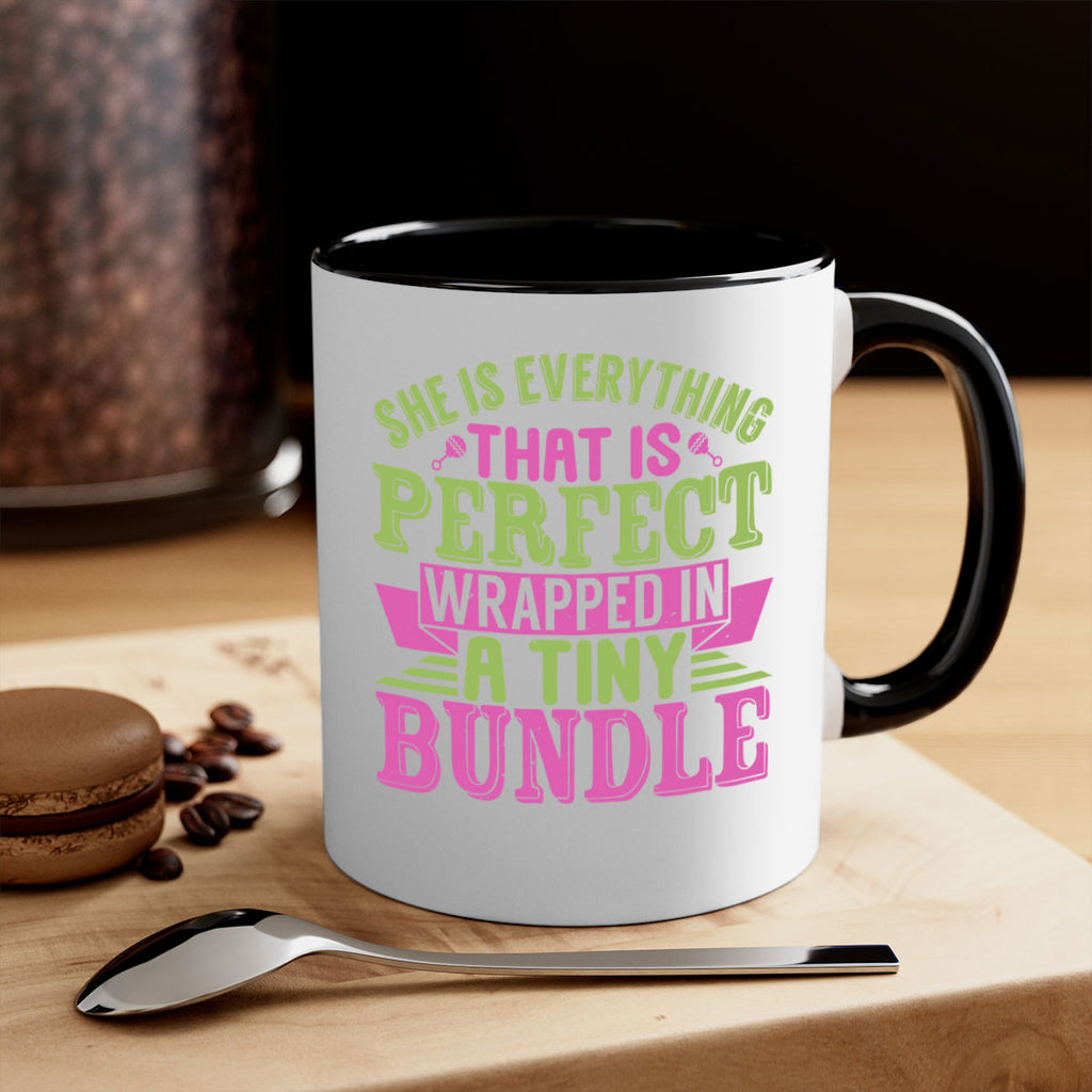 she is everything that is perfect Style 174#- baby2-Mug / Coffee Cup