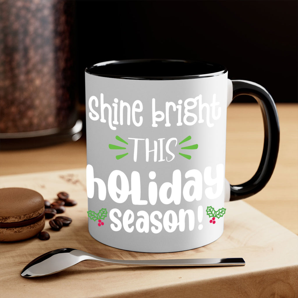 shine bright this holiday season! style 1172#- christmas-Mug / Coffee Cup
