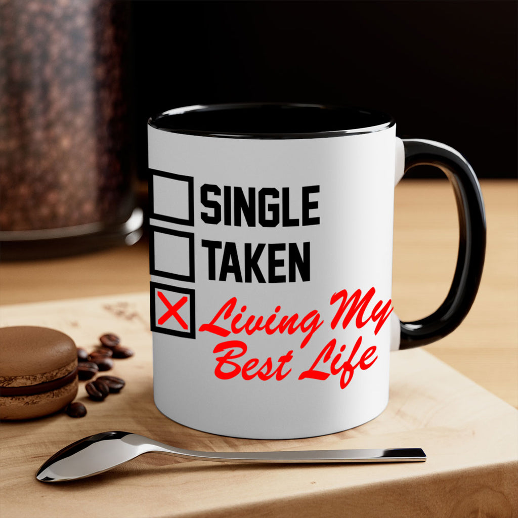 single taken living my best life 34#- black words - phrases-Mug / Coffee Cup