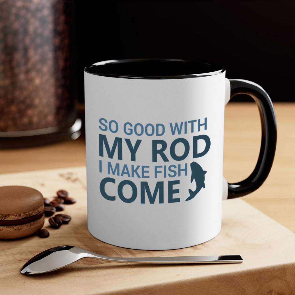 so good with my 39#- fishing-Mug / Coffee Cup