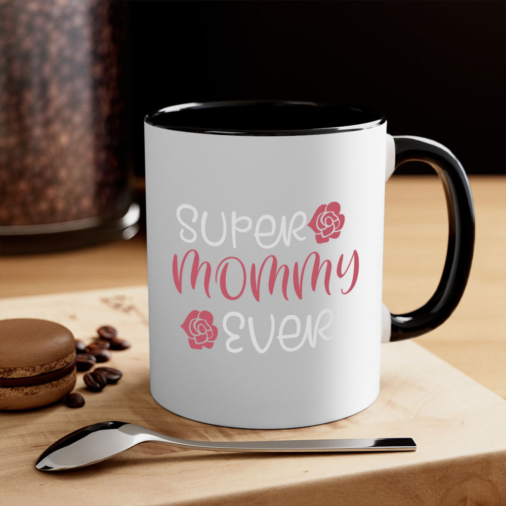super mommy ever 65#- mom-Mug / Coffee Cup