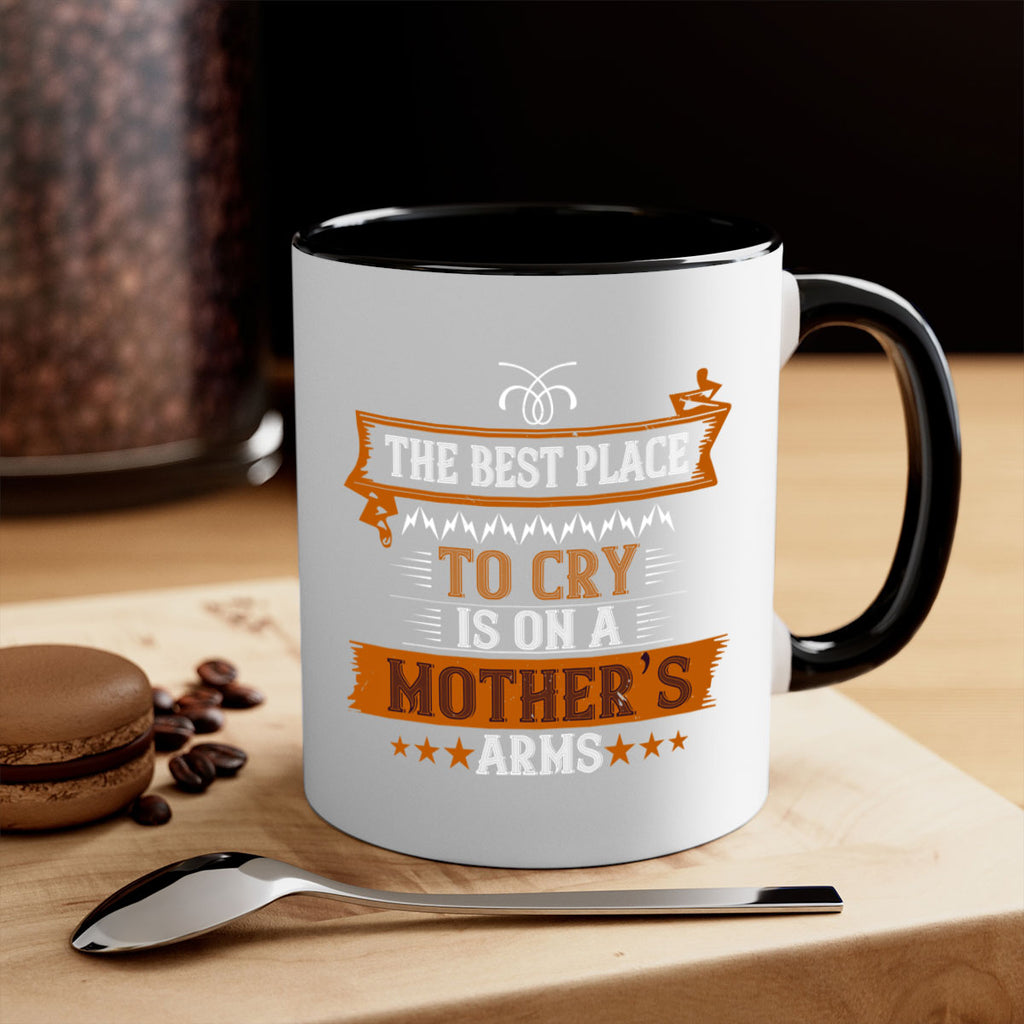 the best place to cry is on a mother’s 58#- mom-Mug / Coffee Cup