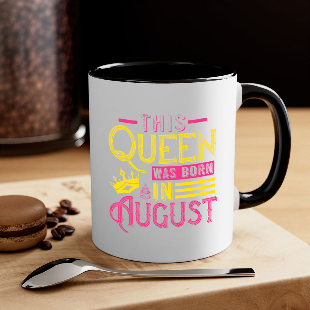 this queen was born in august Style 26#- birthday-Mug / Coffee Cup