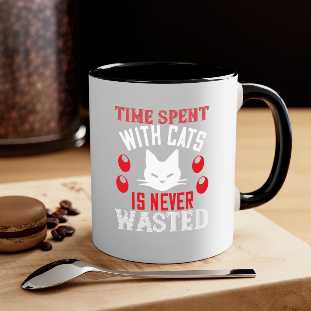 time spend with cat is never wasted Style 120#- cat-Mug / Coffee Cup