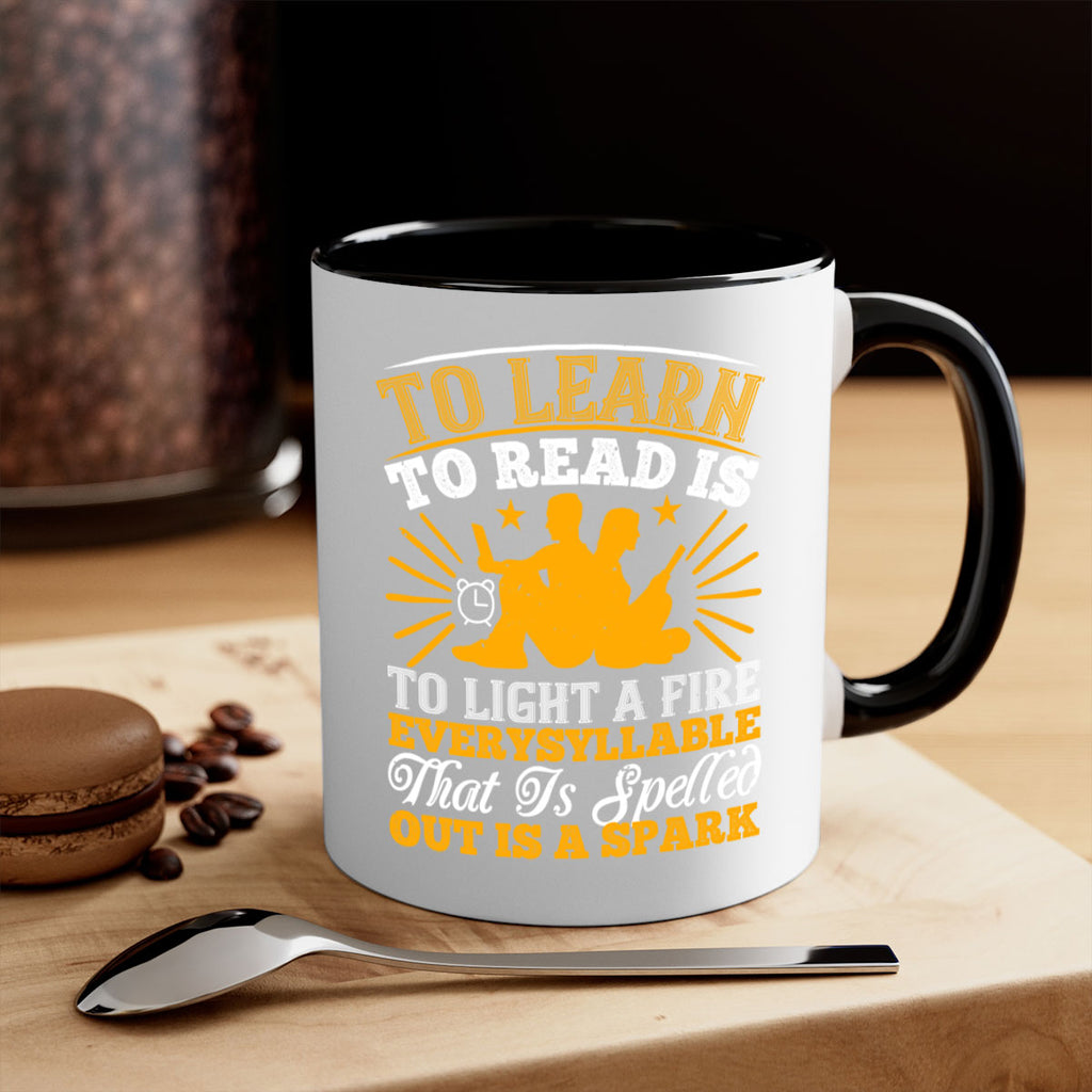 to learn to read is to light a fire every syllable that is spelled out is a spark 5#- Reading - Books-Mug / Coffee Cup