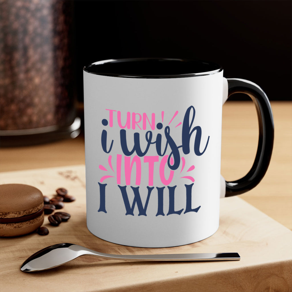 trun i wish into i will Style 65#- motivation-Mug / Coffee Cup