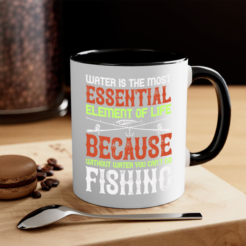 water is the most essential 18#- fishing-Mug / Coffee Cup