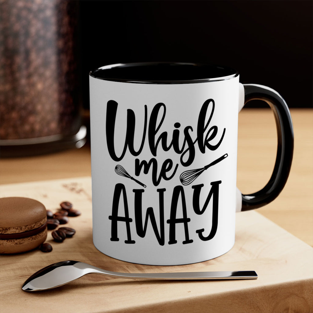 whisk me away 68#- kitchen-Mug / Coffee Cup