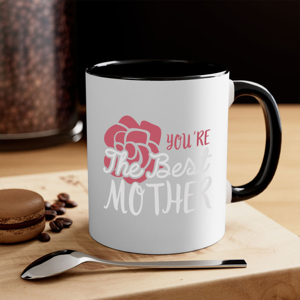 you’re the best mother 2#- mom-Mug / Coffee Cup