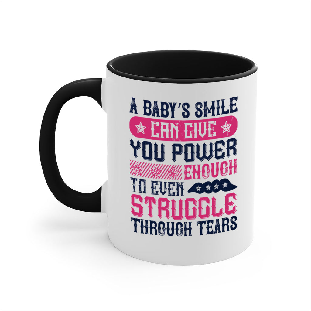 A baby’s smile can give you power… enough to even struggle through tears Style 136#- baby2-Mug / Coffee Cup
