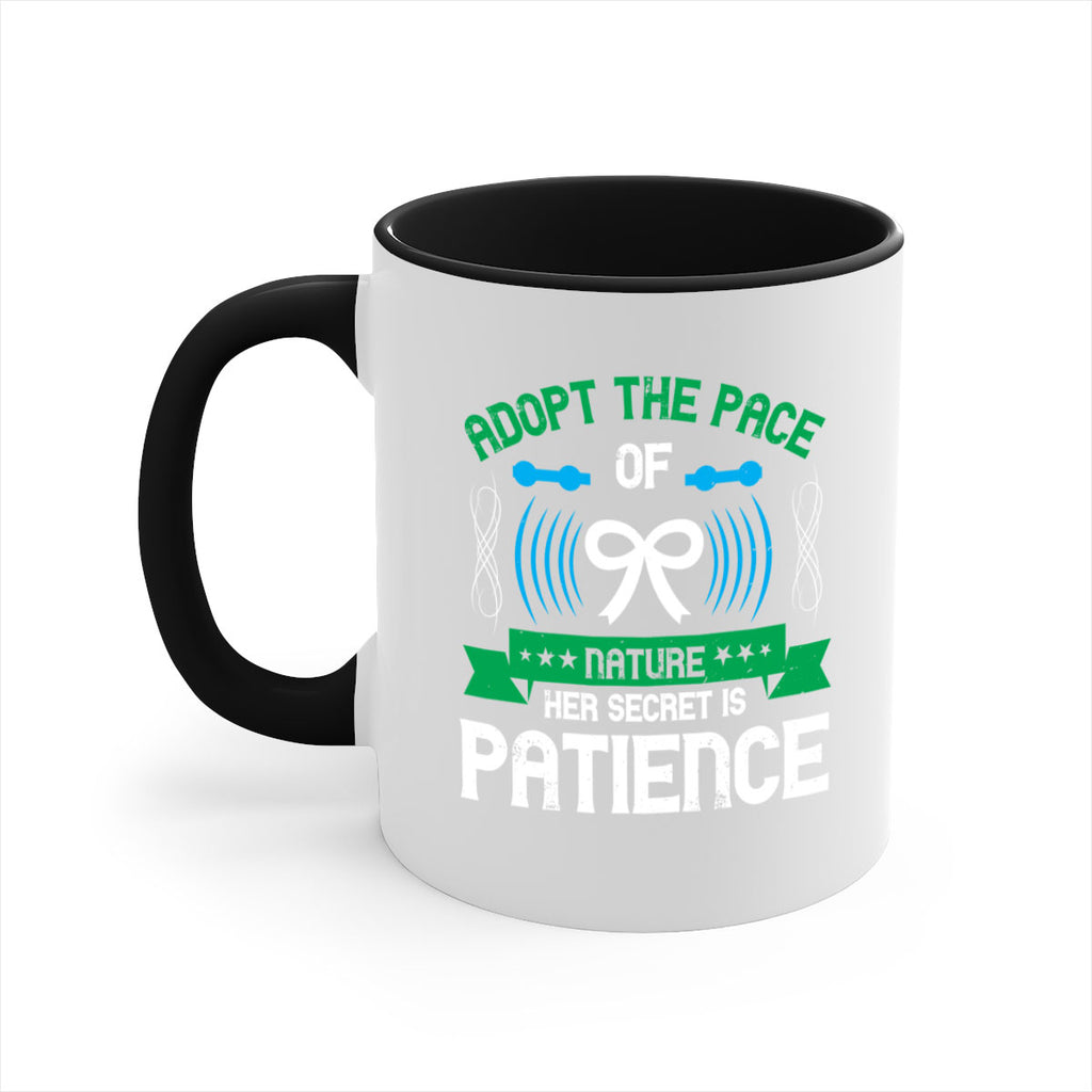 Adopt the pace of nature her secret is patience Style 50#- Self awareness-Mug / Coffee Cup