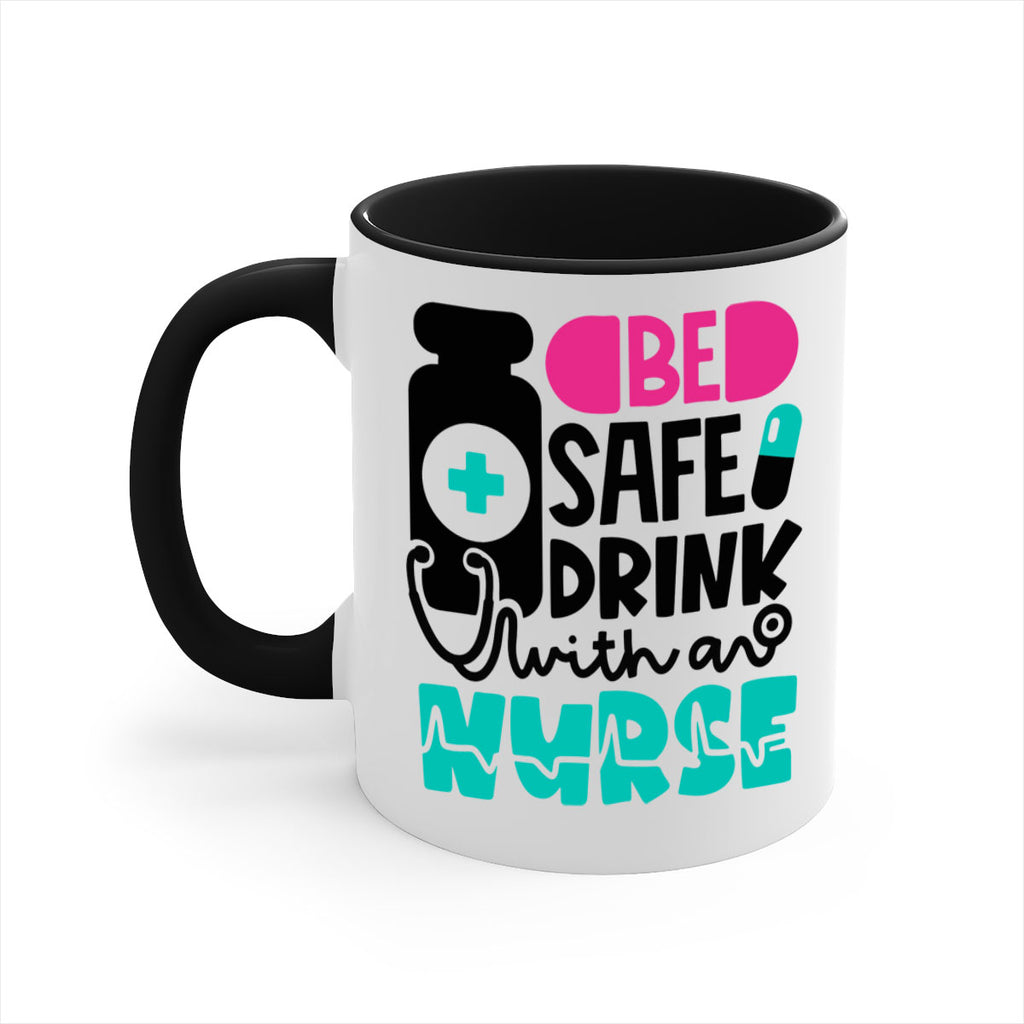 Be Safe Drink With An Nurse Style Style 222#- nurse-Mug / Coffee Cup