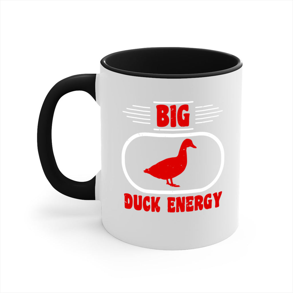 Big duck energy Style 6#- duck-Mug / Coffee Cup