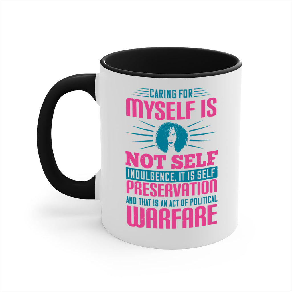 Caring for myself is not selfindulgence it is selfpreservation Style 36#- Afro - Black-Mug / Coffee Cup
