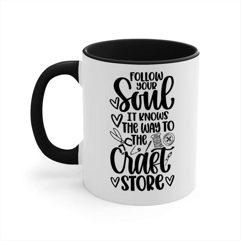 Follow Your Soul It 26#- crafting-Mug / Coffee Cup