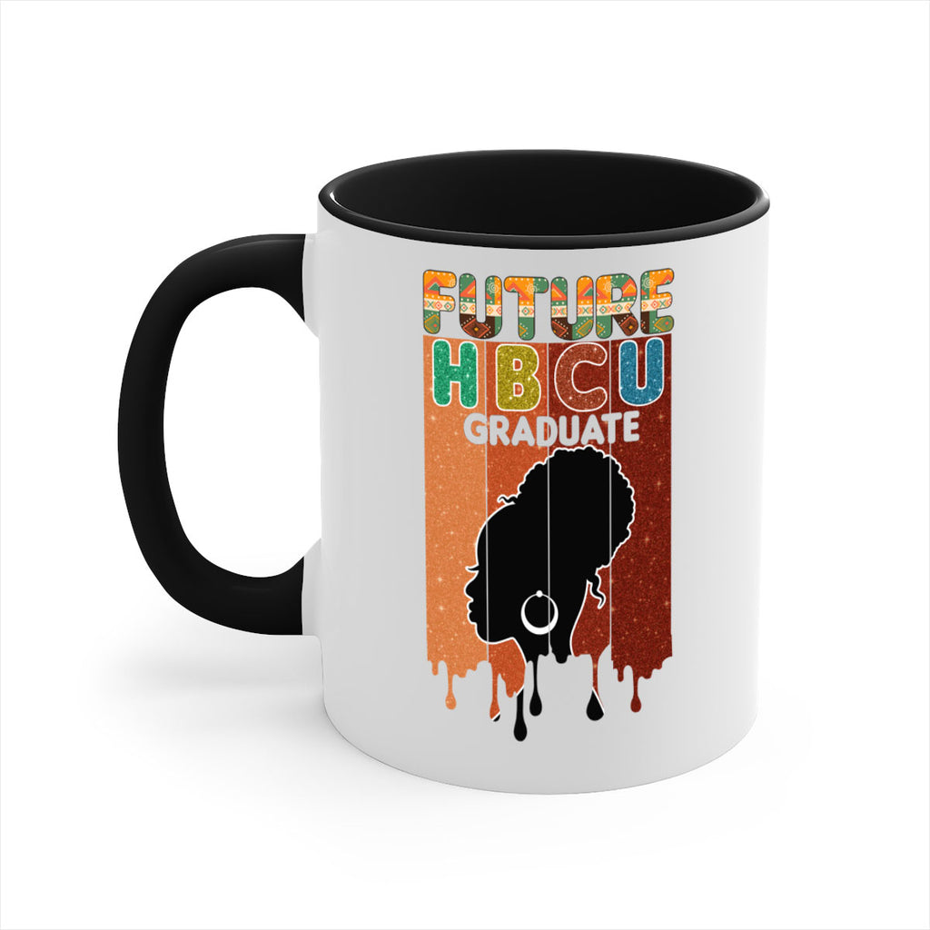 Future Hbcu Grad History Black Melanin 21#- juneteenth-Mug / Coffee Cup
