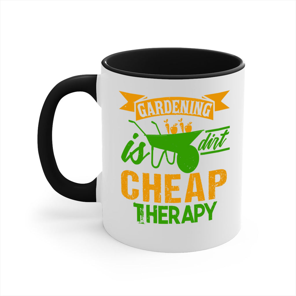 Gardening is dirt cheap therapy 62#- Farm and garden-Mug / Coffee Cup