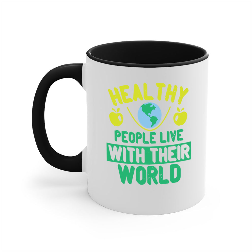 Healthy people live with their world Style 38#- World Health-Mug / Coffee Cup