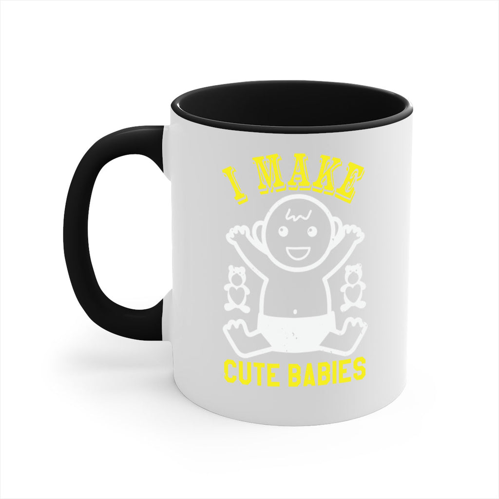 I make cute babies Style 36#- baby shower-Mug / Coffee Cup