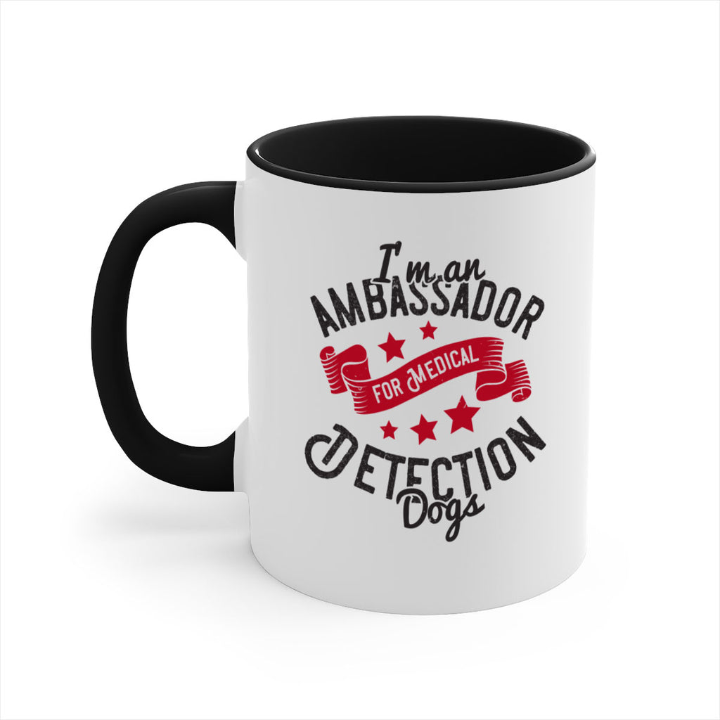 Im an ambassador for Medical Detection dogs Style 41#- medical-Mug / Coffee Cup